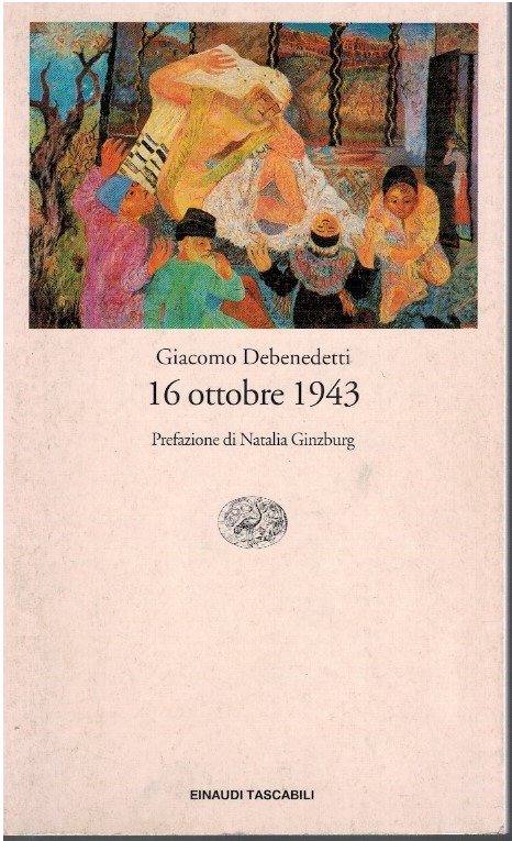 16 ottobre 1943 - Giacomo Debenedetti
