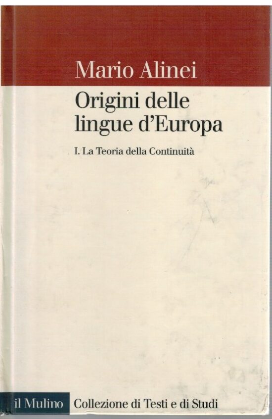 Origini delle lingue d'Europa Volume 1 - Mario Alinei