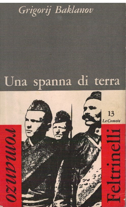 Una spanna di terra - Grigorij Baklanov