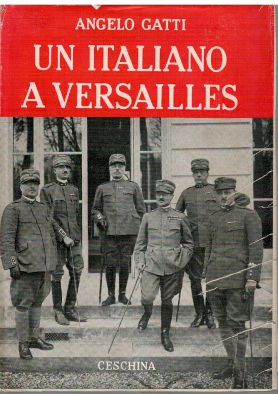 Un italiano a Versailles - Angelo Gatti
