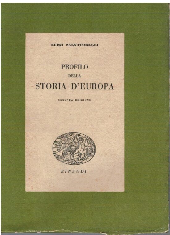 Profilo della storia d'Europa 2 volumi - Luigi Salvatorelli