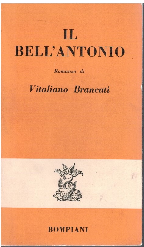 Il bell'Antonio - Vitaliano Brancati