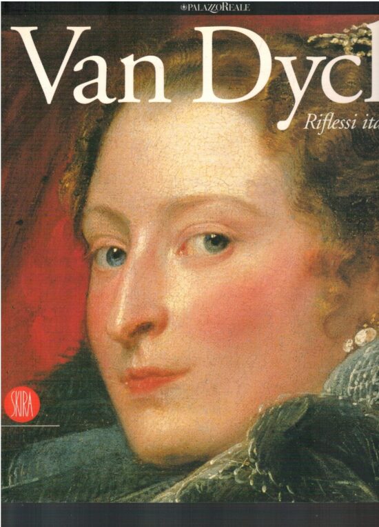 Van Dyck riflessi italiani - Maria Grazia Bernardini