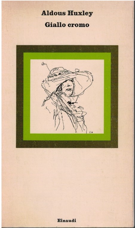 Giallo cromo - Aldous Huxley
