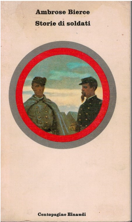 Storie di soldati - Ambrose Bierce