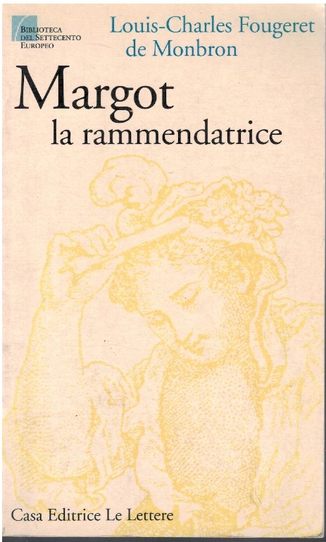 Margot la rammendatrice - Louis-Charles Fougeret de Monbron