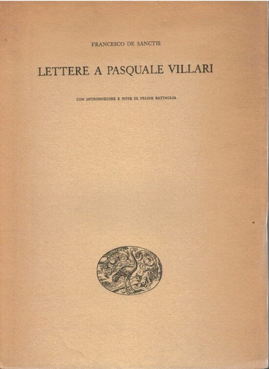 Lettera a Pasquale Villari - Francesco De Sanctis