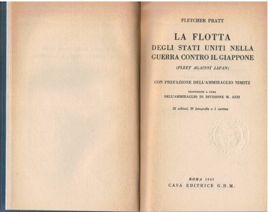 La flotta degli Stati Uniti nella guerra contro il Giappone - Fletcher Pratt