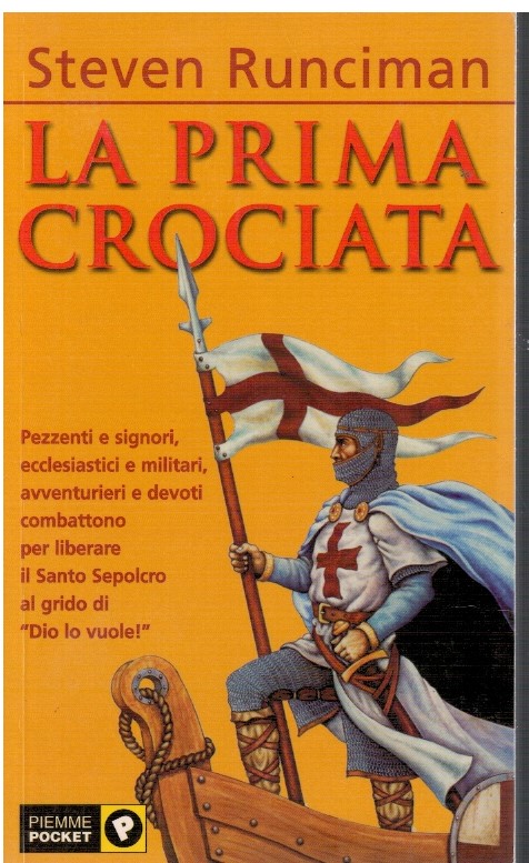 La prima crociata - Steven Runciman