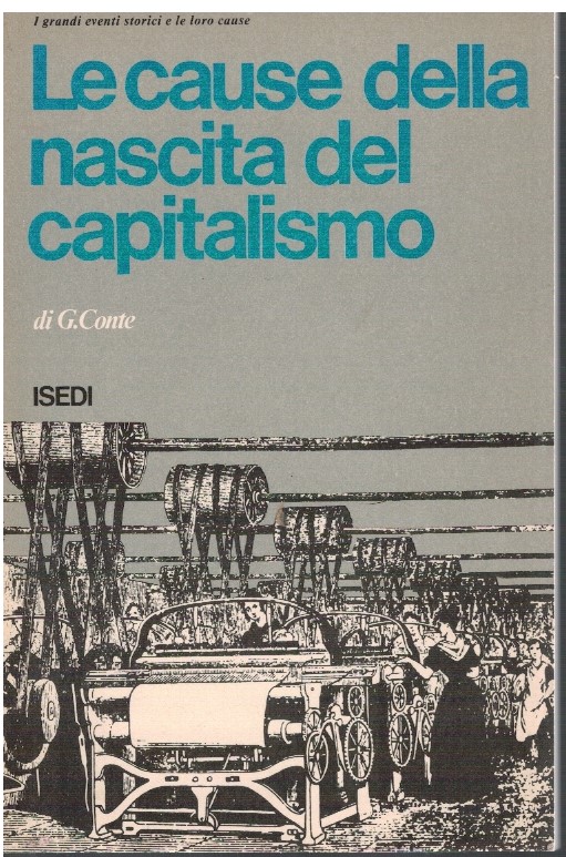 Le cause della nascita del capitalismo - Giuliano Conte