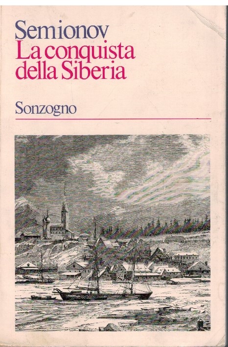 La conquista della Siberia - Juri Semionov