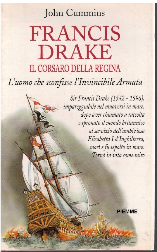 Francis Drake Il corsaro della regina - John Cummins