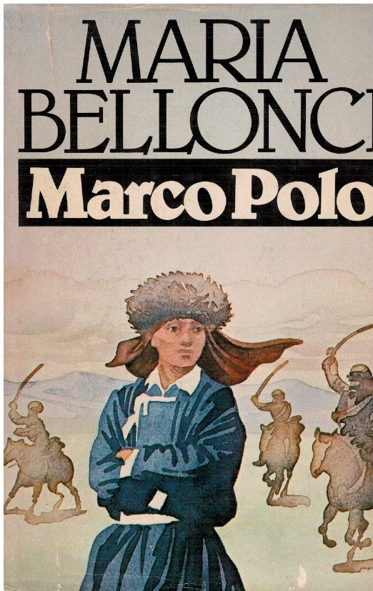Marco Polo - Maria Bellonci