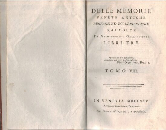 Delle memorie venete antiche profane ed ecclesiastiche. Tomo 8 - Giambattista