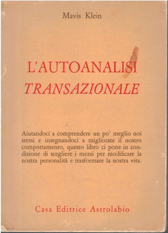 L'autoanalisi transazionale - Mavis Klein
