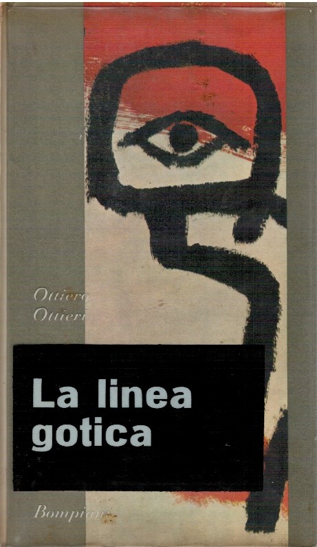 La linea gotica - Ottiero Ottieri