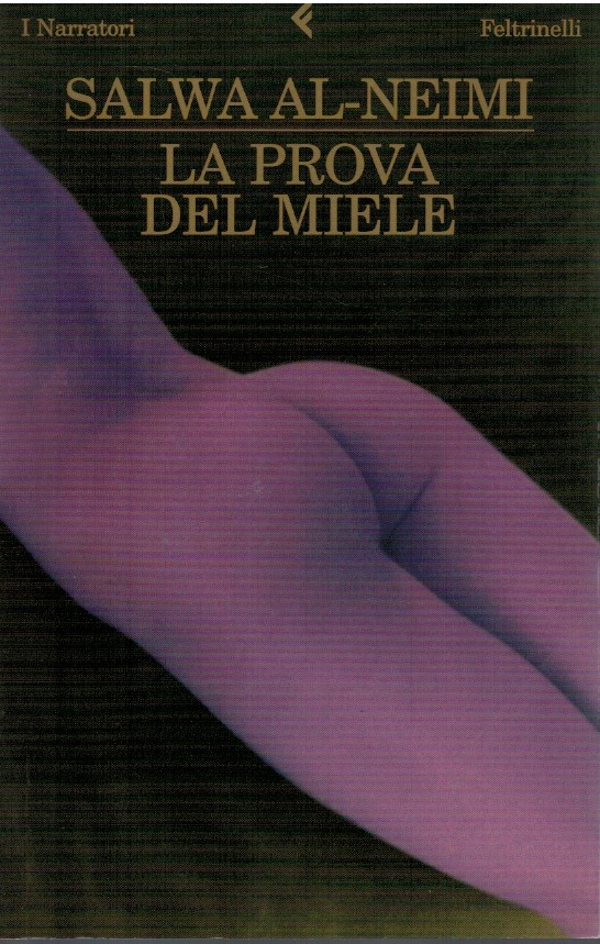 La prova del miele - Salwa Al-Neimi