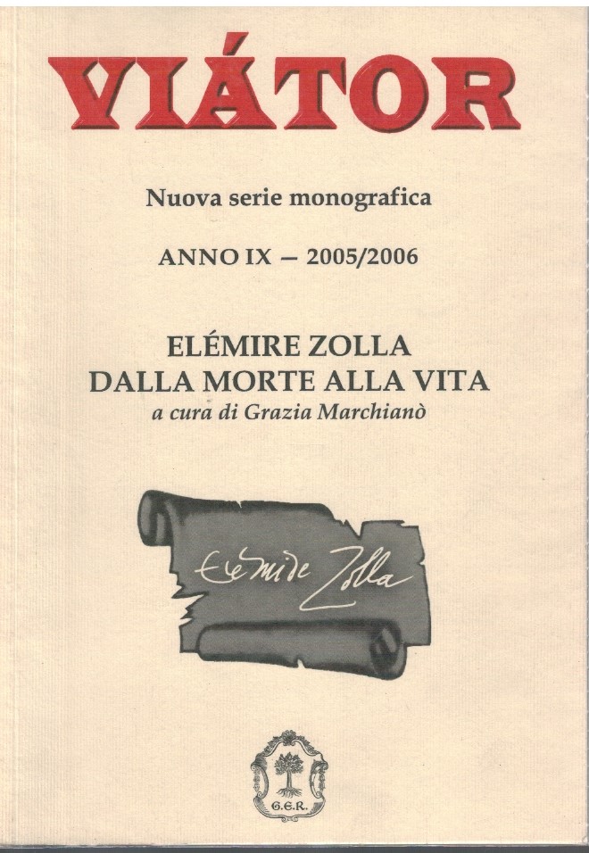 Viàtor nuova serie monografica Viàtor nuova serie monografica. Elémire Zolla dalla morte alla vita - Grazie M