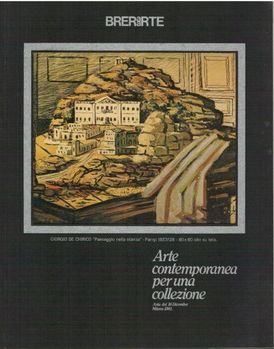 Arte contemporanea per una collezione. Asta del 10 dicembre. Milano 1981 - AA.