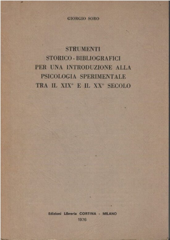 Strumenti storico - bibliografici per una introduzione alla psicologia sperime