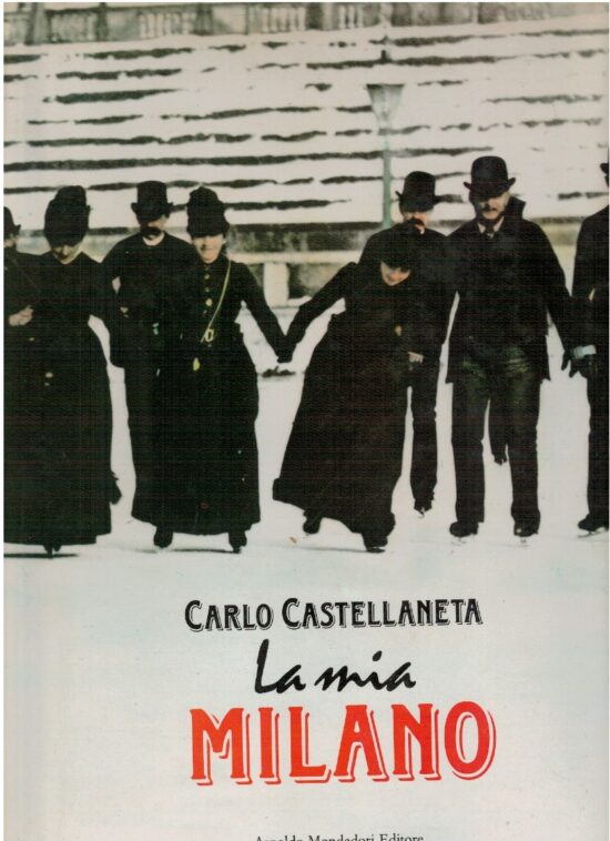 La mia Milano - Carlo Castellaneta