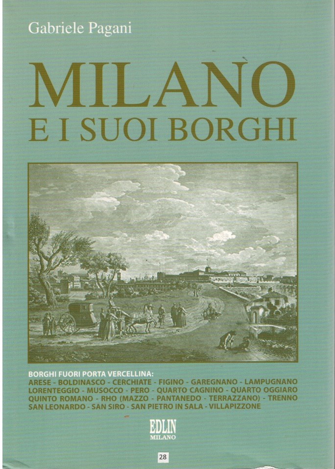 Milano e i suoi borghi - Gabriele Pagani 1 Milano e i suoi borghi - Gabriele Pagani