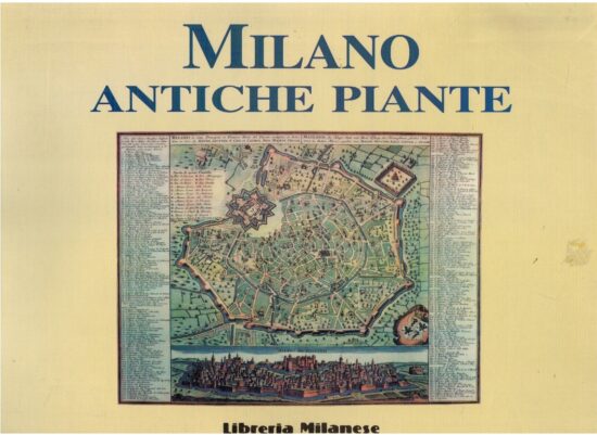 Milano antiche piante - AA.VV