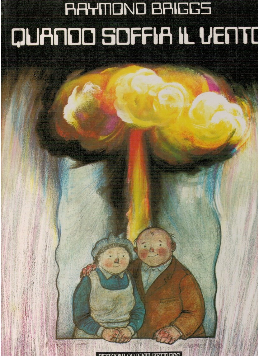 Quando soffia il vento - Raymond Briggs 1 Quando soffia il vento - Raymond Briggs