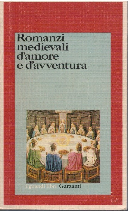 Romanzi medievali d'amore e d'avventura - AA.VV