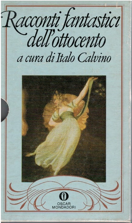 Racconti fantastici dell'ottocento - Italo Calvino