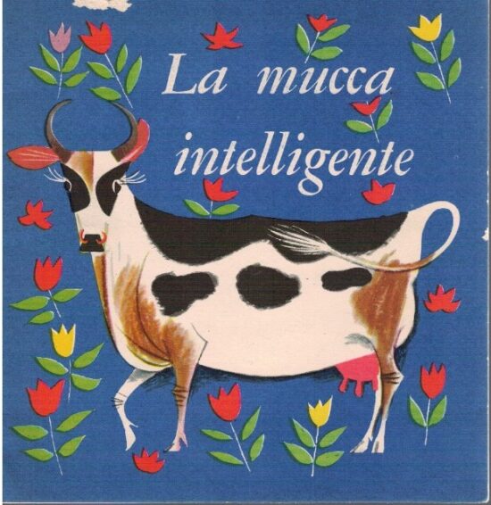 la mucca intelligente - AA.VV