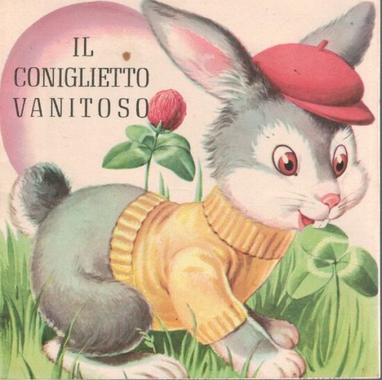 Il coniglietto vanitoso - AA.VV