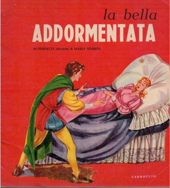 La bella addormentata - Perrault riduzione di Maria Sembeni