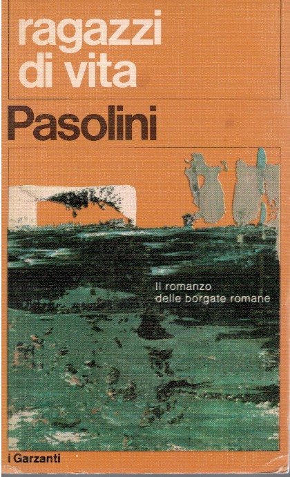 Ragazzi di vita - Pier Paolo Pasolini
