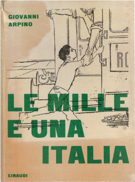 Le mille e una Italia - Giovanni Arpino