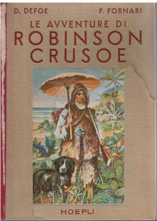 Le avventure di Robinson Crusoe - Daniele Defoe