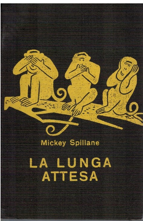 La lunga attesa - Mickey Spillane