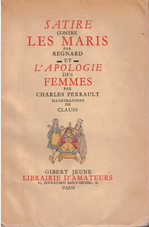 Satire contre les maris et L'apologie des femmes - Jean-François Regnard, Cha
