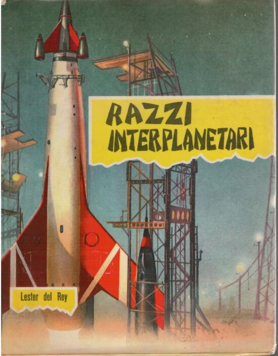 Razzi interplanetari - Lester Del Rey