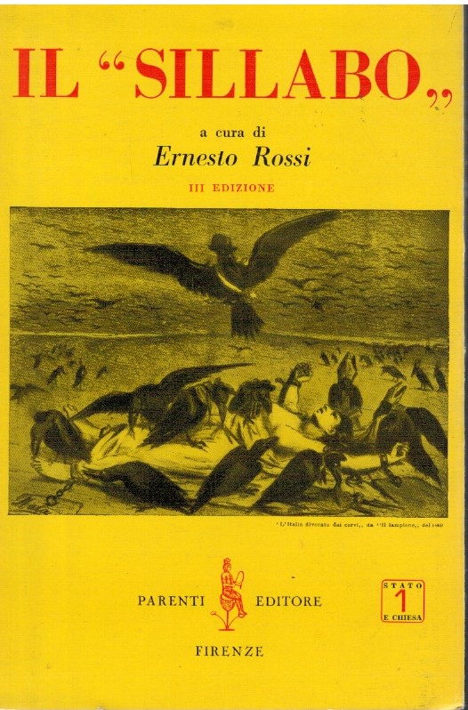 Il "Sillabo" - Parenti, Stato e Chiesa 1 - Ernesto Rossi