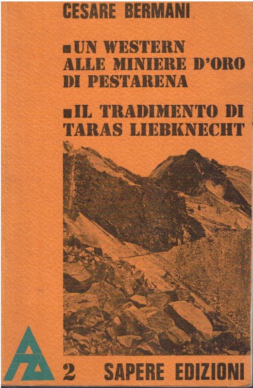 Un western alle miniere d'oro di pestarena - Il tradimento di Taras Liebknecht