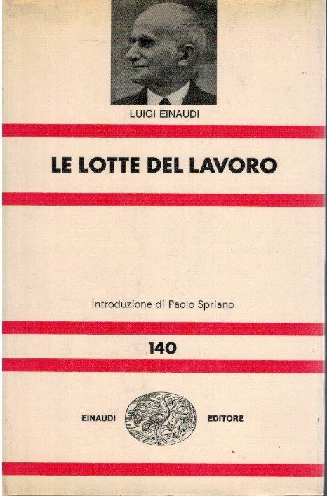 Le notti del lavoro - Luigi Einaudi