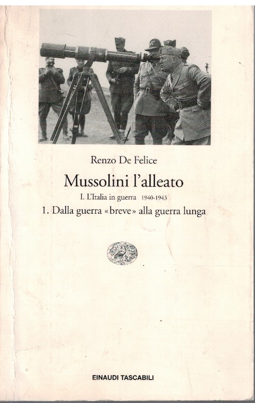 Mussolini l'alleato tomo 1 - Renzo De Felice