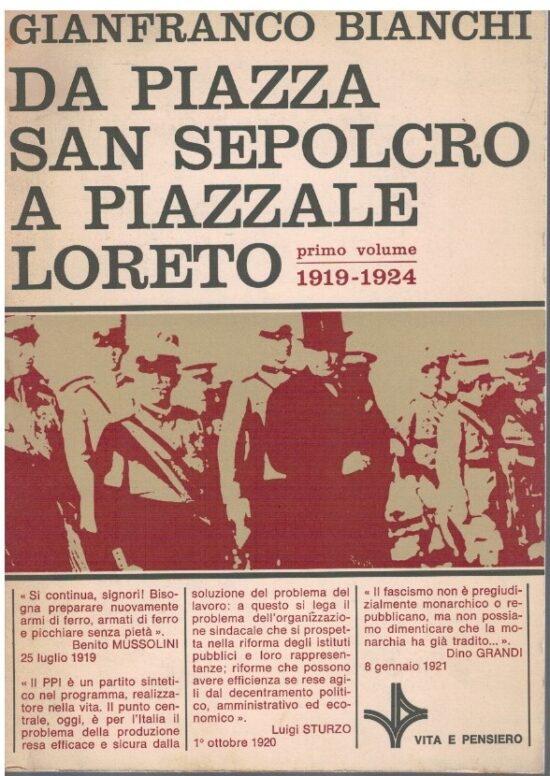 Da piazza San Sepolcro a Piazzale Loreto Primo volume - Gianfranco Bianchi
