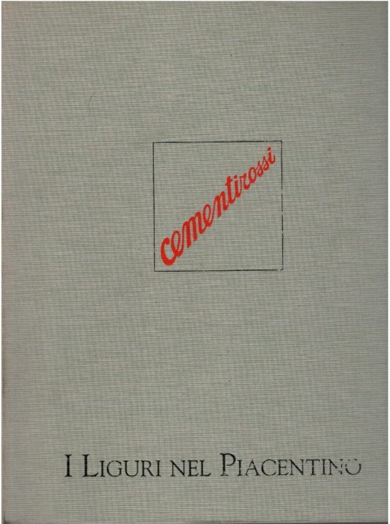 I liguri nel piacentino - Giacomo Scamuzza