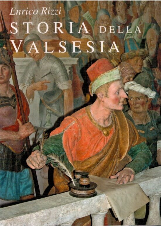 Storia della Valsesia - Enrico Rizzi