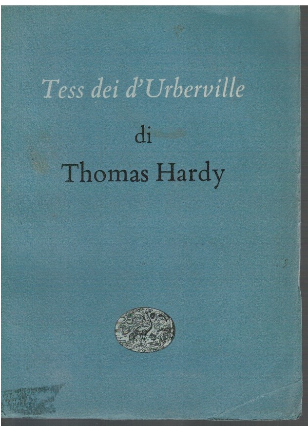 Tess dei d'Urberville - Thomas Hardy 1 Tess dei d'Urberville - Thomas Hardy