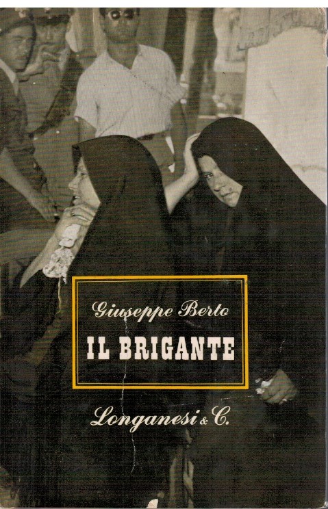 Il Brigante - Giuseppe Berto