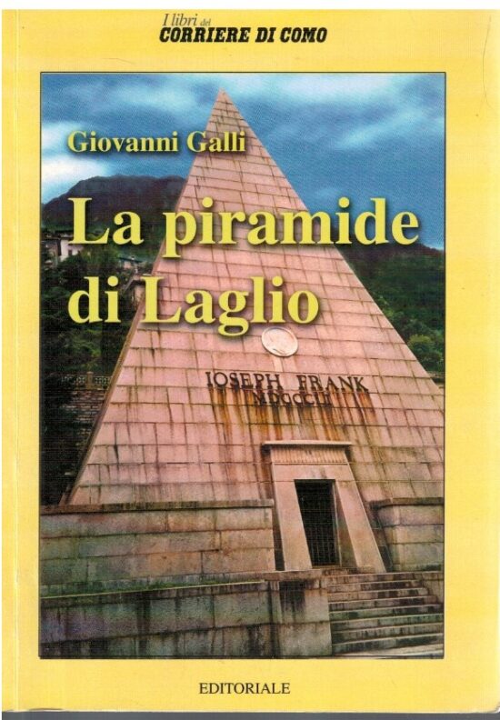 La Piramide di Laglio - Giovanni Galli