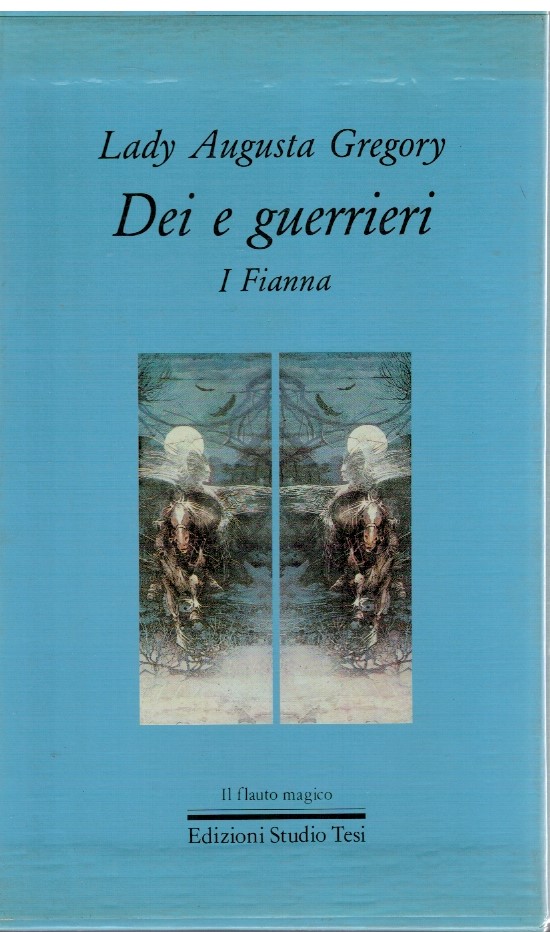 Dei e guerrieri - Lady Augusta Gregory